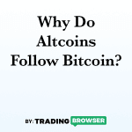 Why do altcoins follow bitcoin?