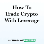 How to trade crypto with leverage